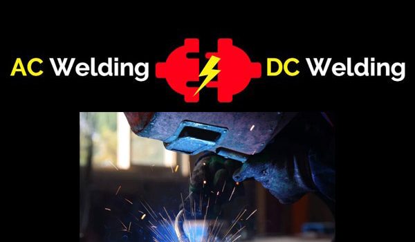 Difference Between AC and DC Welding