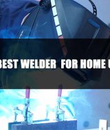 The Best Welder for Home Use, Including the Best Compact Welder