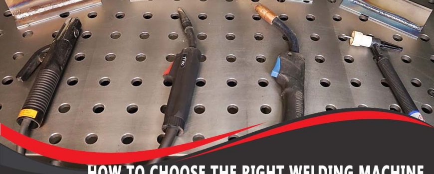 How To Choose the Right Welding Machine for Your Welding Projects (MIG, Stick, and TIG)