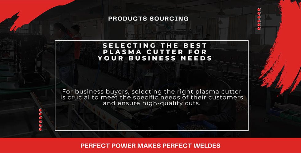 Selecting the Best Plasma Cutter for Your Business Needs